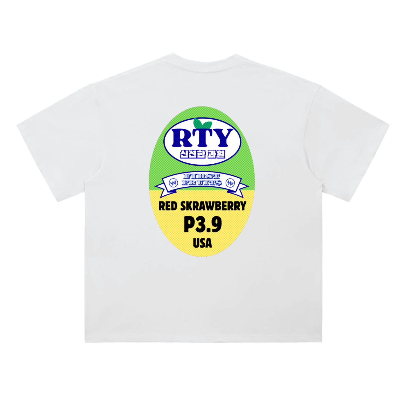 RTY - FIRST FRUIT$ (SKRAWBERRY)