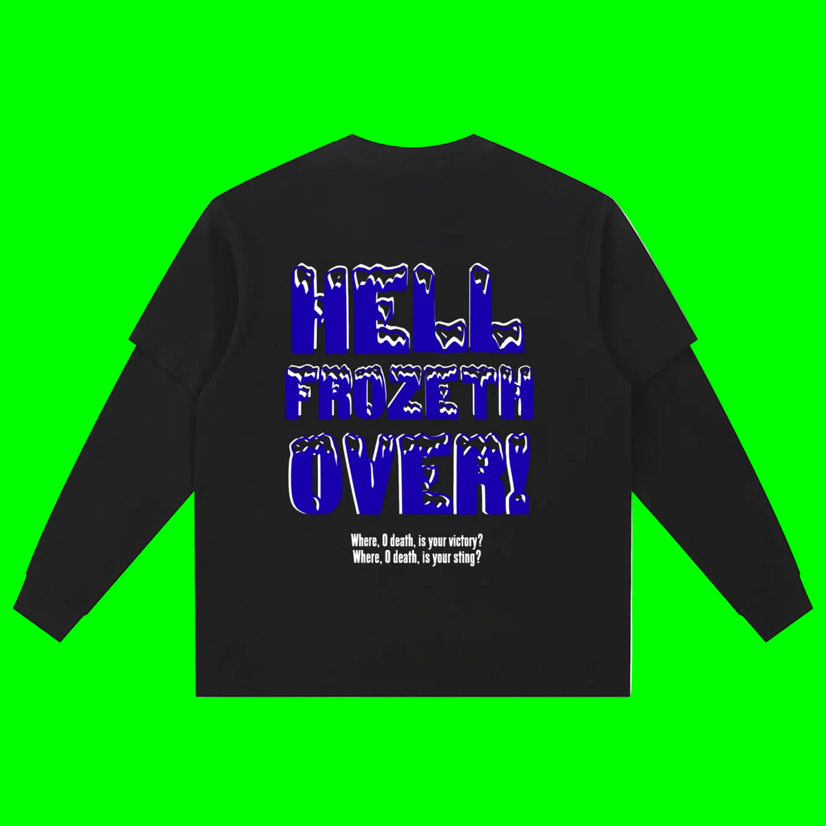 RTY - HELL FROZETH OVER (LONG SLEEVE)